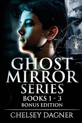 Ghost Mirror Series Books 1 - 3 Bonus Edition: Supernatural Horror with Scary Ghosts by Ron Ripley, Scare Street, Chelsey Dagner