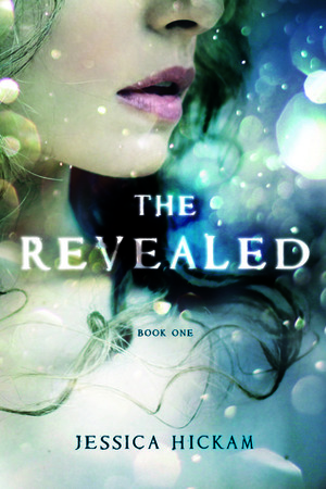 The Revealed by Jessica Hickam