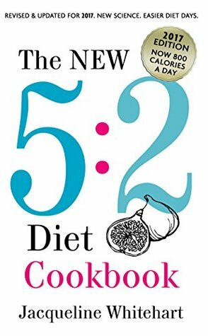 The New 5:2 Diet Cookbook (No Junk Jac, #1) by Jacqueline Whitehart