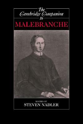 The Cambridge Companion to Malebranche by 