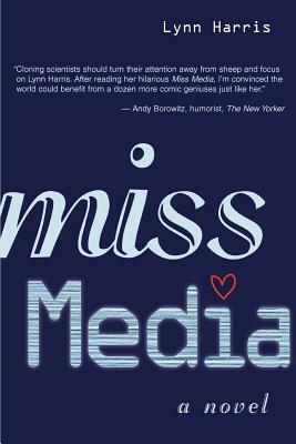 Miss Media by Lynn Harris