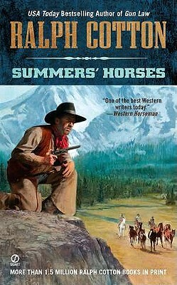 Summers' Horses by Ralph Cotton