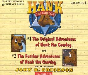 Hank the Cowdog CD Pack #1: The Original Adventures of Hank the Cowdog/The Further Adventuresof Hank the Cowdog by John R. Erickson