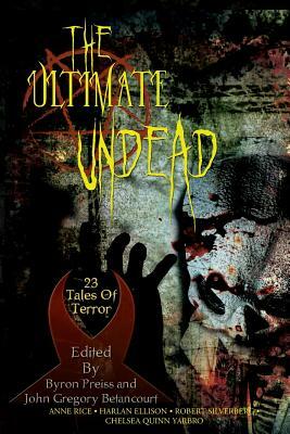 The Ultimate Undead by Anne Rice