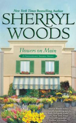 Flowers on Main by Sherryl Woods