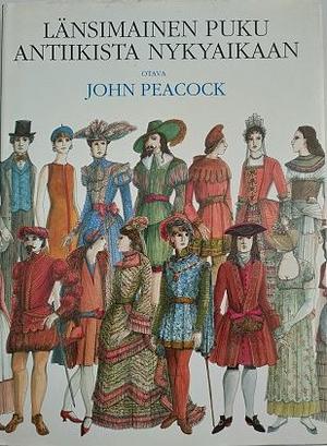 Länsimainen puku antiikista nykyaikaan by John Peacock