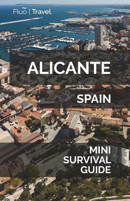 Alicante Mini Survival Guide by Jan Hayes