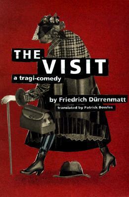 The Visit by Friedrich Dürrenmatt