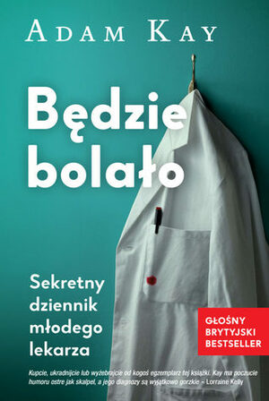 Będzie bolało by Katarzyna Dudzik, Adam Kay