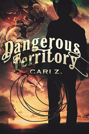 Dangerous Territory by Cari Z