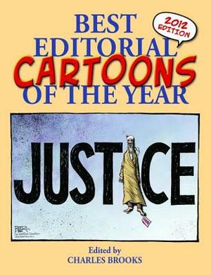 Best Editorial Cartoons of the Year: 2012 Edition by 