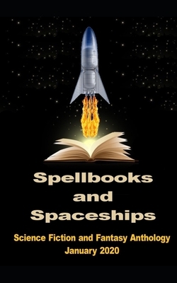 Spellbooks and Spaceships: Science Fiction and Fantasy Anthology by Jack Sharkey, Knut Enferd, Forrest Ackerman