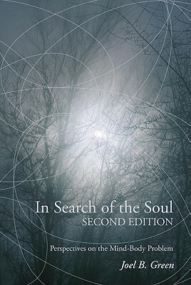 In Search of the Soul, Second Edition by 