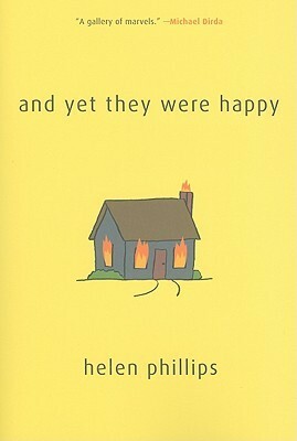 And Yet They Were Happy by Helen Phillips