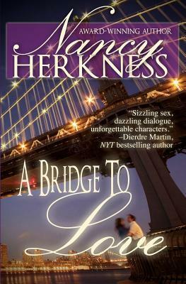 A Bridge to Love by Nancy Herkness