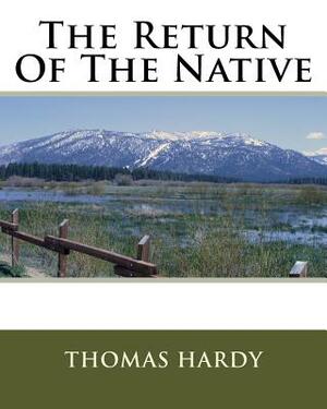 The Return Of The Native by Thomas Hardy