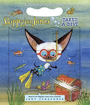 Skippyjon Jones Takes a Dive by Judy Schachner