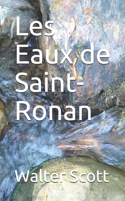 Les Eaux de Saint-Ronan by Walter Scott