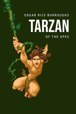 Tarzan of the Apes by Edgar Rice Burroughs