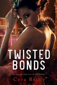 Twisted Bonds by Cora Reilly