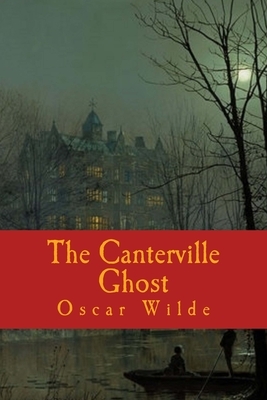 The Canterville Ghost by Oscar Wilde