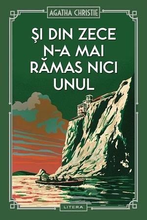 Și din zece n-a mai rămas nici unul by Agatha Christie, Alina Toderică