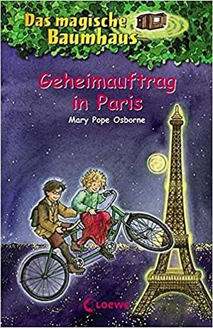 Geheimauftrag in Paris by Mary Pope Osborne