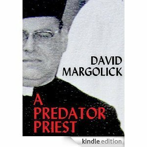 A Predator Priest by David Margolick