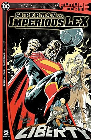 Future State: Superman vs. Imperious Lex #2 by Marks Russell, Steve Pugh