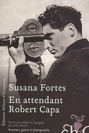 En attendant Robert Capa by Susana Fortes
