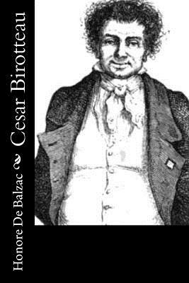 Cesar Birotteau by Honoré de Balzac