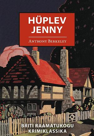 Hüplev Jenny by Anthony Berkeley