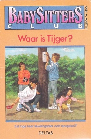 Waar is Tijger? by Ann M. Martin