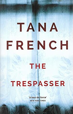 The Trespasser by Tana French