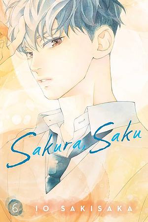 Sakura, Saku, Vol. 6 by Io Sakisaka