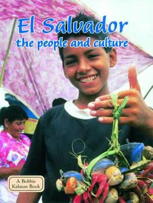 El Salvador the People and Culture by Greg Nickles