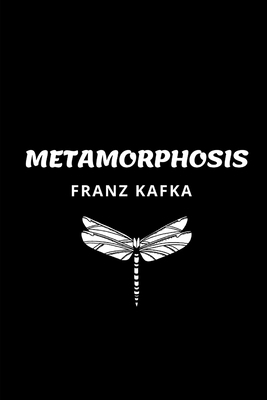 Metamorphosis by Franz Kafka