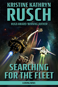 Searching for the Fleet by Kristine Kathryn Rusch