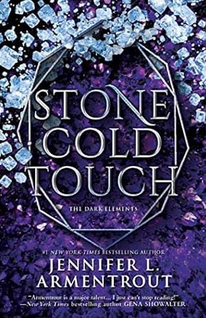 Stone Cold Touch by Jennifer L. Armentrout