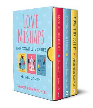 Love Mishaps: The Complete Series by Gracie Ruth Mitchell