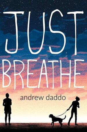 Just Breathe by Andrew Daddo