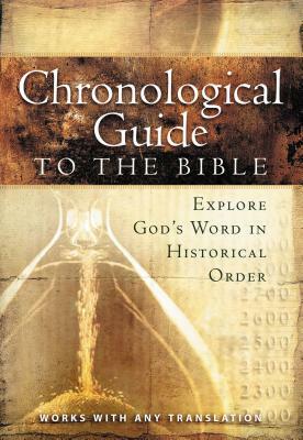 The Chronological Guide to Bible by Thomas Nelson