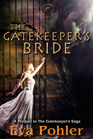 The Gatekeeper's Bride by Eva Pohler