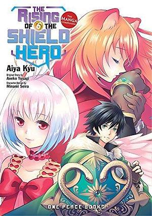 The Rising of the Shield Hero, Vol. 6: The Manga Companion by Aneko Yusagi, Aneko Yusagi