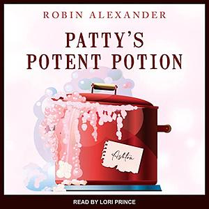 Patty's Potent Potion by Robin Alexander