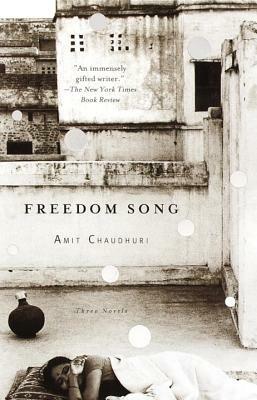 Three Novels by Amit Chaudhuri