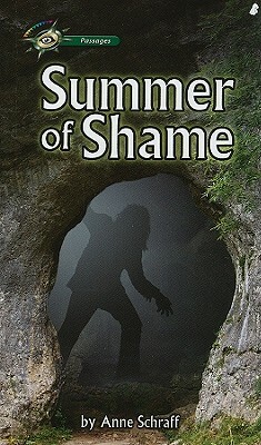 Summer of Shame by Anne Schraff