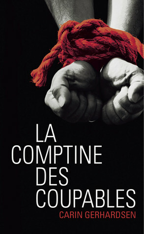 La comptine des coupables by Carin Gerhardsen