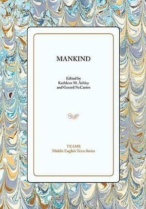 Mankind by Kathleen M. Ashley, Gerard NeCastro, Unknown