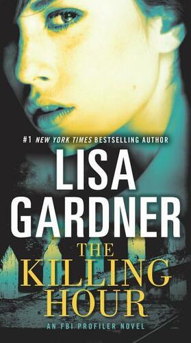 Killing Hour by Lisa Gardner